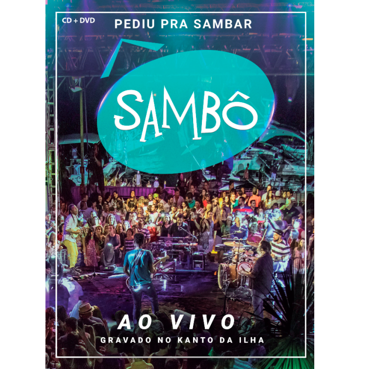 SAMBO / サンボ / PEDIU PRA SAMBAR, SAMBO: AO VIVO