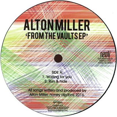 ALTON MILLER / アルトン・ミラー / FROM THE VAULTS EP