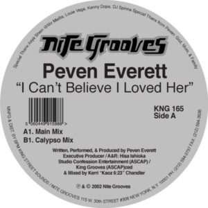 PEVEN EVERETT / ペバン・エヴェレット / I CAN'T BELIEVE I LOVED HER(REISSUE)