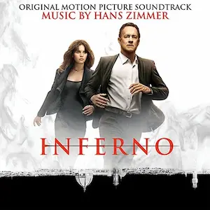 HANS ZIMMER / ハンス・ジマー / INFERNO (ORIGINAL MOTION PICTURE SOUNDTRACK)