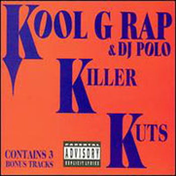 KOOL G RAP & DJ POLO / クール・G・ラップ&DJポロ / KILLER KUTS