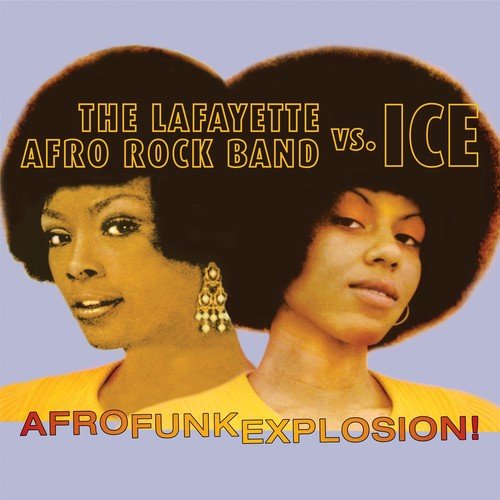 LAFAYETTE AFRO ROCK BAND VS. ICE / AFRO FUNK EXPLOSION ! (2CD)
