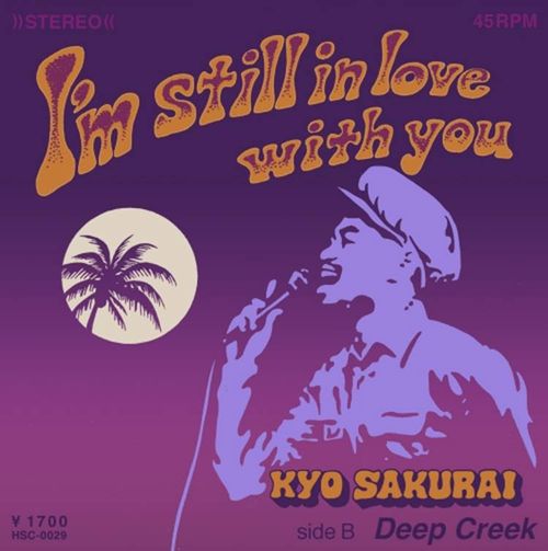 Kyo Sakurai (櫻井響) / I’m still in love with you