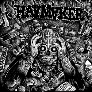 HAYMAKER / TAXED...TRACKED...INOCULATED...ENSLAVED (LP)