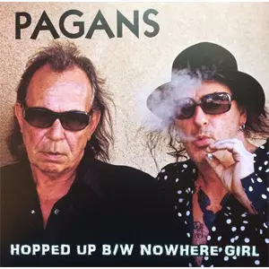 PAGANS / ペイガンズ / HOPPED UP (7")
