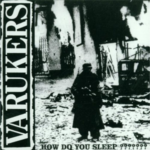 VARUKERS / HOW DO YOU SLEEP?