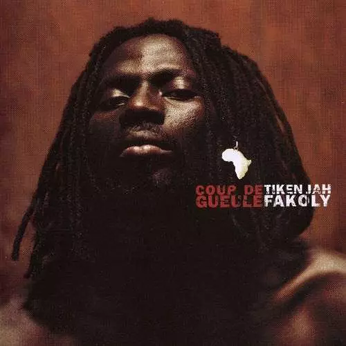 TIKEN JAH FAKOLY / ティケン・ジャー・ファコリー / COUP DE GUEULE