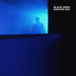 BLACK DEER / NOWHERE MAN