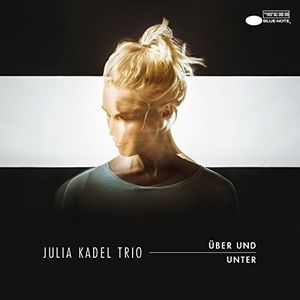 JULIA KADEL / ジュリア・カデル / Uber Und Unter