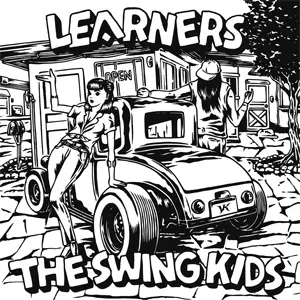 LEARNERS×The Swing Kids (同内容 CD付)/LEARNERS/SWING KIDS/2016.11