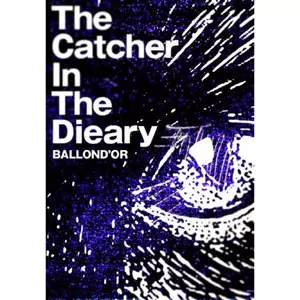 BALLOND'OR / Catcher In The Dieary