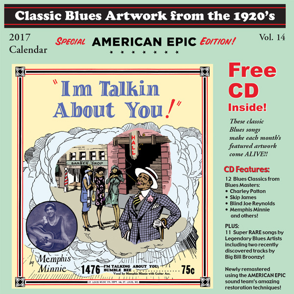 BLUES CALENDAR / 2017 CLASSIC BLUES ARTWORK FROM THE 1920'S CALENDAR
