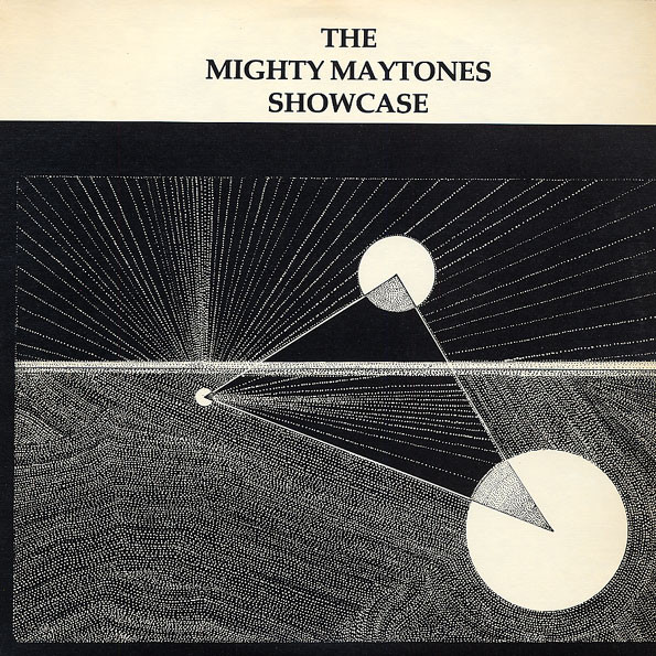 MIGHTY MAYTONES / SHOWCASE