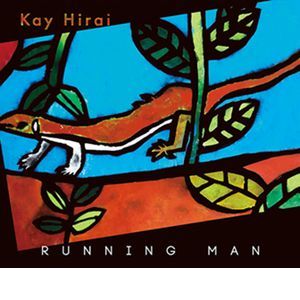 KAY HIRAI / 平井景 / Running Man / ランニング・マン