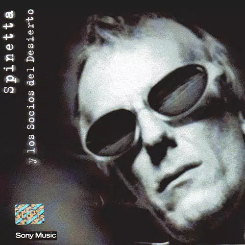 SPINETTA Y LOS SOCIOS DEL DESIERTO / スピネッタ & ロス・ソシオス・デル・デシエルト / SPINETTA Y LOS SOCIOS DEL DESIERTO