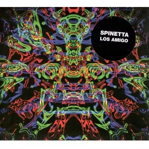 SPINETTA-GARCIA-FERRON / スピネッタ - ガルシア - フェロン / SPINETTA LOS AMIGO