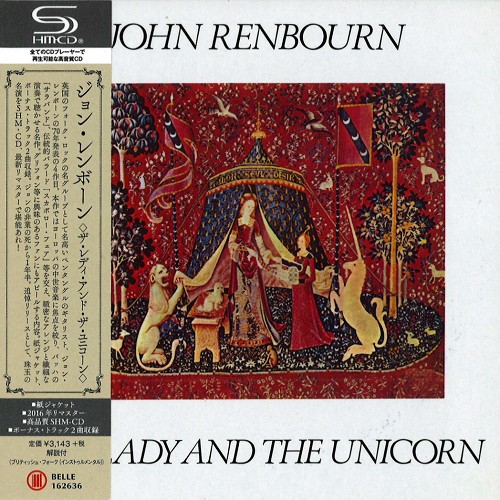 JOHN RENBOURN / ジョン・レンボーン / THE LADY AND THE UNICORN - 2016 REMASTER/SHM-CD / ザ・レディ・アンド・ザ・ユニコーン - 2016リマスター/SHM-CD