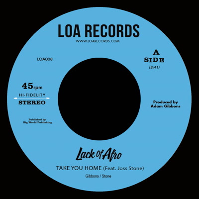 LACK OF AFRO / ラック・オブ・アフロ / TAKE YOU HOME (FEAT. JOSS STONE / FIRES GLOW (FEAT. EMMA NOBLE) (7")
