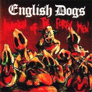 English Dogs – Invasion Of The Porky Men INVASION OF THE PORKY MEN (2LP)/ENGLISH DOGS｜PUNK｜ディスク
