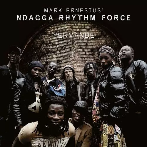 MARK ERNESTUS'NDAGGA RHYTHM FORCE / YERMANDE