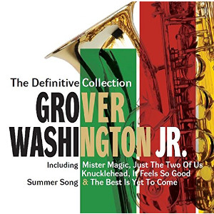 GROVER WASHINGTON JR. / グローヴァー・ワシントンJr. / The Definitive Collection: Deluxe Edition(2CD)