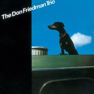Din Friedman Trio / ドン・フリードマン・トリオ/DON FRIEDMAN/ドン