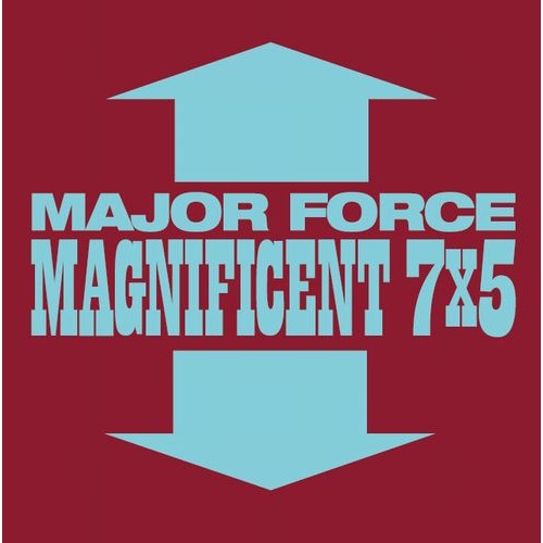 MAJOR FORCE / メジャー・フォース / MAJOR FORCE MAGNIFICENT 7×5