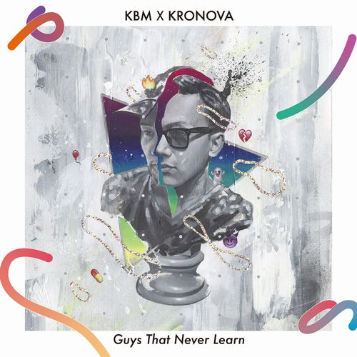 KBM x KRONOVA / Guys That Never Learn