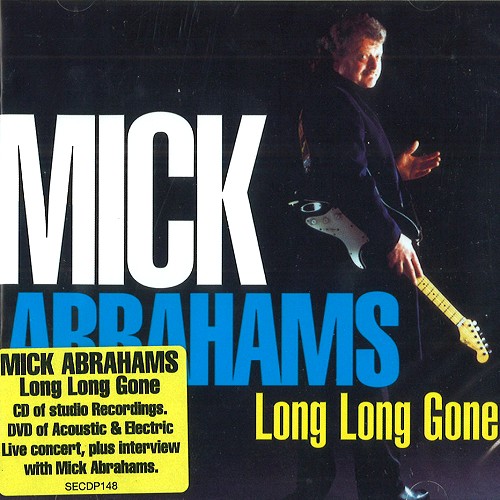 MICK ABRAHAMS / ミック・エイブラハムズ / LONG LONG GONE: CD+DVD