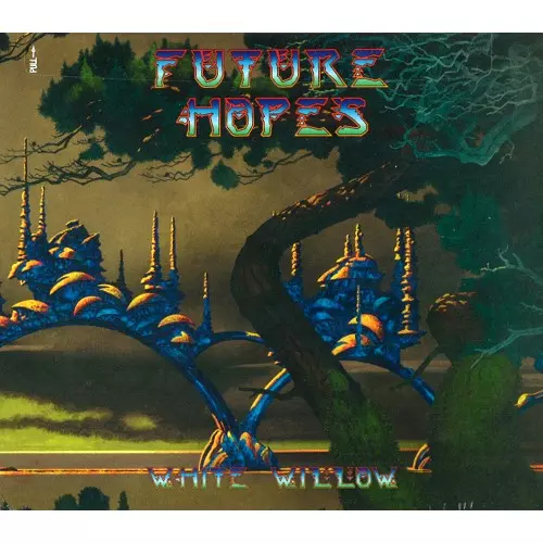 WHITE WILLOW / ホワイト・ウィロー / FUTURE HOPES