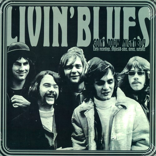 LIVIN' BLUES / GOIN' DOWN NIGHT BOY: EARLY RECORDINGS, SINGLES & B-SIDES, DEMOS, OUTTAKES - 180g LIMITED VINYL