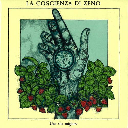 LA COSCIENZA DI ZENO / ラ・コシェンツァ・ディ・ゼノ / UNA VITA MIGLIORE