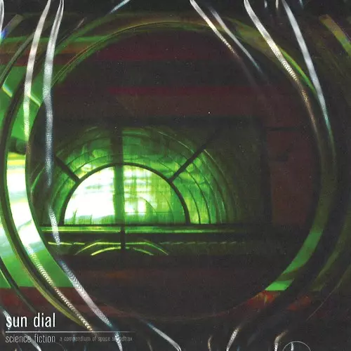 SUN DIAL / サン・ダイアル / SCIENCE FICTION: A COMPENDIUM OF SPACE SOUNDTRACKS