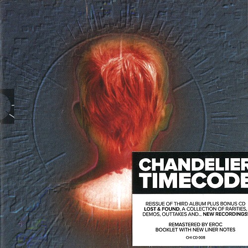 CHANDELIER / CHANDELIER (PROG) / TIMECODE:2CD EDITION - REMASTER