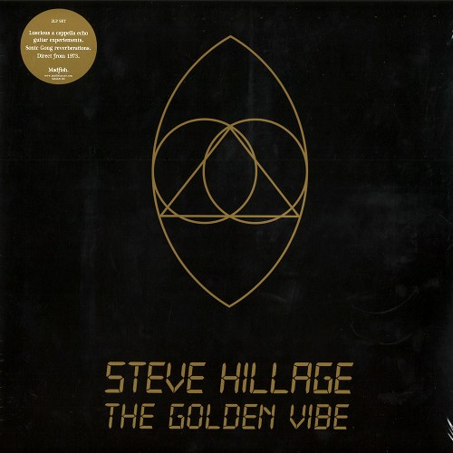 STEVE HILLAGE / スティーヴ・ヒレッジ / THE GOLDEN VIBE - 180g LIMITED VINYL