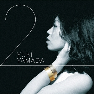 YAMADA YUKI / 山田ゆき / 2 / トゥー
