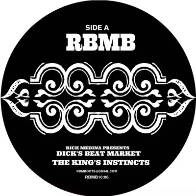RICH MEDINA / DICK'S BEAT MARKET : THE KING'S INSTINCTS