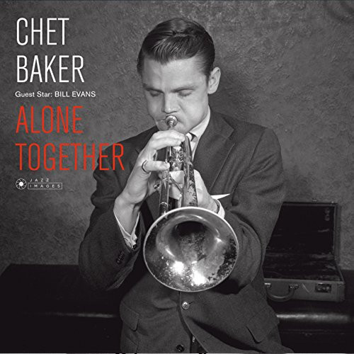 CHET BAKER / チェット・ベイカー / Alone Together(LP/180g/gatefold)