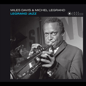 MILES DAVIS / マイルス・デイビス / Legrand Jazz