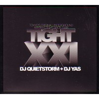 DJ QUIETSTORM + DJ YAS / DJクワイエットストーム + DJヤス / TIGHT 21