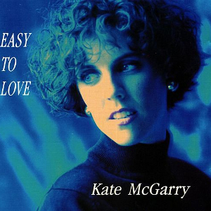 KATE MCGARRY / ケイト・マクギャリー / Easy To Love