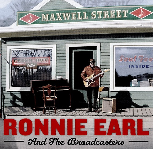 RONNIE EARL AND THE BROADCASTERS / ロニー・アール&ザ・ブロードキャスターズ / MAXWELL STREET
