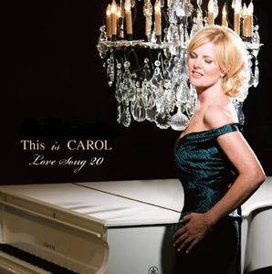 CAROL WELSMAN / キャロル・ウェルスマン / This is CAROL Love Song 20 / ディス・イズ・キャロル~ラヴ・ソング20