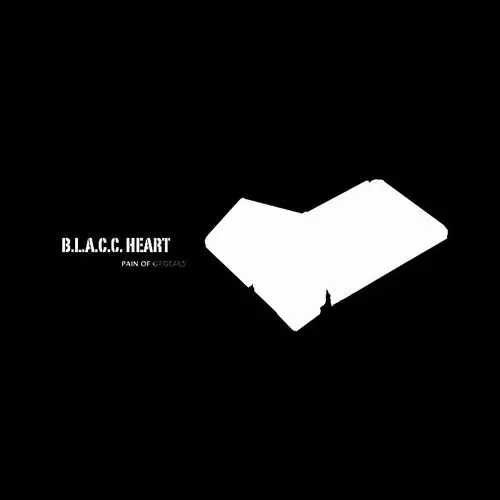 B.L.A.C.C. HEART / PAIN OF ORDEALS