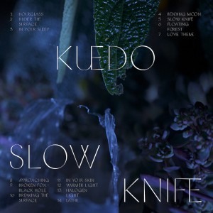 KUEDO / SLOW KNIFE