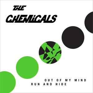 CHEMICALS / OUT OF MY MIND (7")
