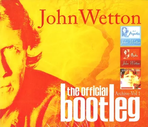 6CD！ジョン・ウェットン / OFFICIAL BOOTLEG ARCHIVE THE OFFICIAL BOOTLEG ARCHIVE VOL. 1: DELUXE 6CD EDITION