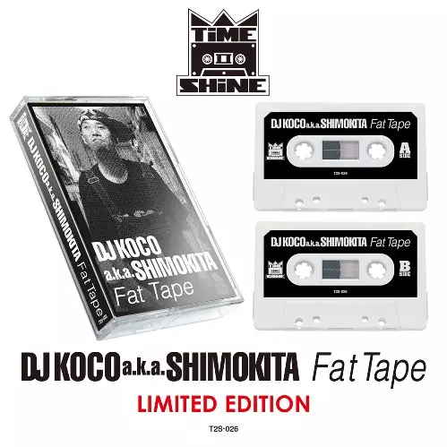 Fat Tape -LIMITED EDITION-/DJ KOCO aka SHIMOKITA/下北沢クラブ