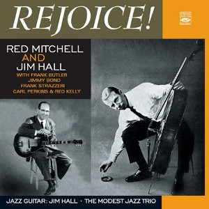 RED MITCHELL / レッド・ミッチェル / Rejoise! The Modest Jazz Trio & Jazz Guitar(2CD)