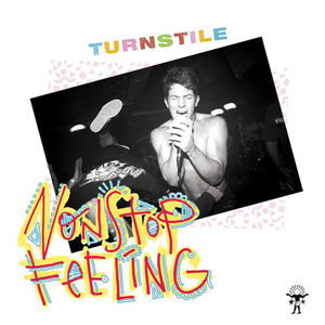 TURNSTILE / NONSTOP FEELING (LP)